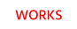 WORKS